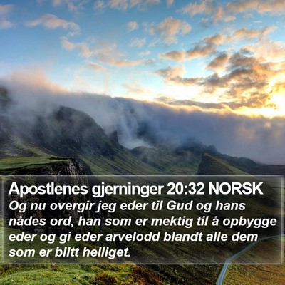 Apostlenes gjerninger 20:32 NORSK Bible Verse Image