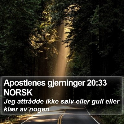 Apostlenes gjerninger 20:33 NORSK Bible Verse Image