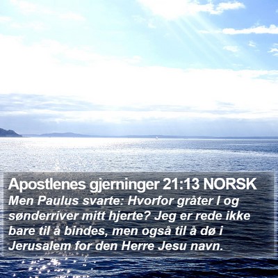 Apostlenes gjerninger 21:13 NORSK Bible Verse Image