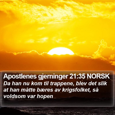 Apostlenes gjerninger 21:35 NORSK Bible Verse Image