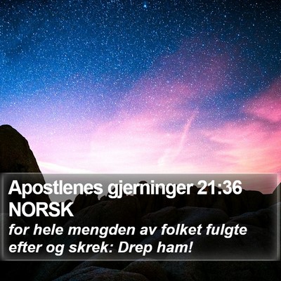Apostlenes gjerninger 21:36 NORSK Bible Verse Image