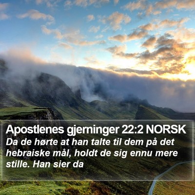 Apostlenes gjerninger 22:2 NORSK Bible Verse Image
