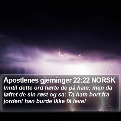 Apostlenes gjerninger 22:22 NORSK Bible Verse Image