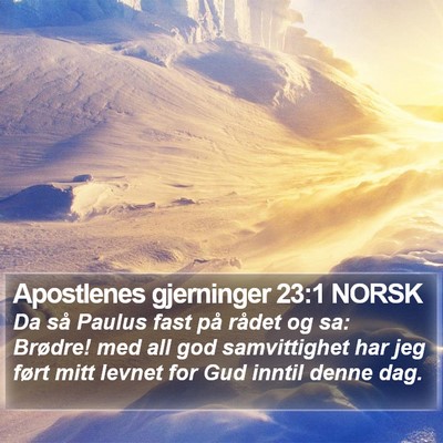 Apostlenes gjerninger 23:1 NORSK Bible Verse Image