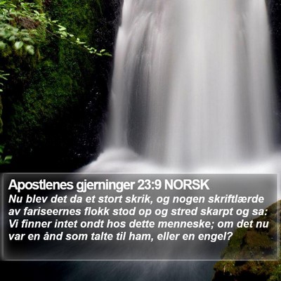 Apostlenes gjerninger 23:9 NORSK Bible Verse Image