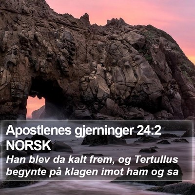 Apostlenes gjerninger 24:2 NORSK Bible Verse Image