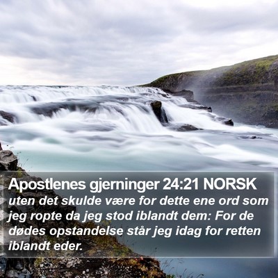 Apostlenes gjerninger 24:21 NORSK Bible Verse Image