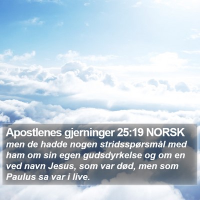 Apostlenes gjerninger 25:19 NORSK Bible Verse Image