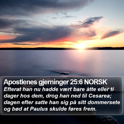 Apostlenes gjerninger 25:6 NORSK Bible Verse Image