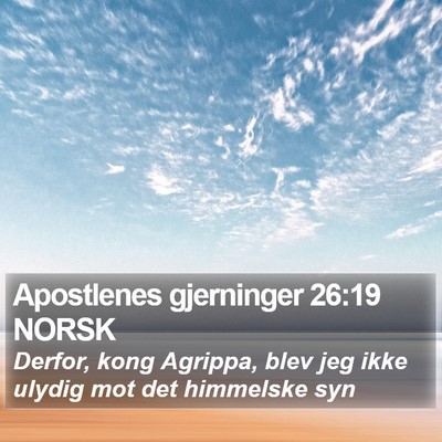Apostlenes gjerninger 26:19 NORSK Bible Verse Image