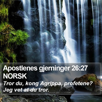 Apostlenes gjerninger 26:27 NORSK Bible Verse Image