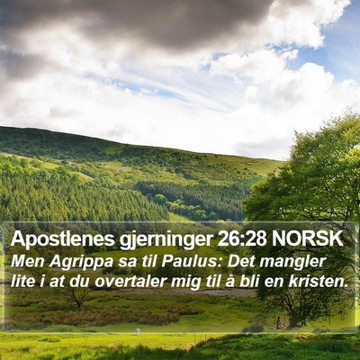Apostlenes gjerninger 26:28 NORSK Bible Verse Image