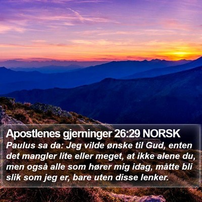 Apostlenes gjerninger 26:29 NORSK Bible Verse Image