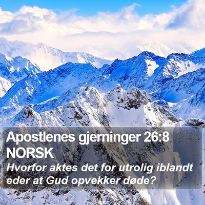 Apostlenes gjerninger 26:8 NORSK Bible Verse Image