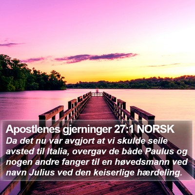 Apostlenes gjerninger 27:1 NORSK Bible Verse Image