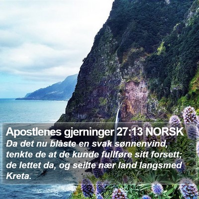 Apostlenes gjerninger 27:13 NORSK Bible Verse Image