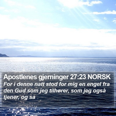 Apostlenes gjerninger 27:23 NORSK Bible Verse Image