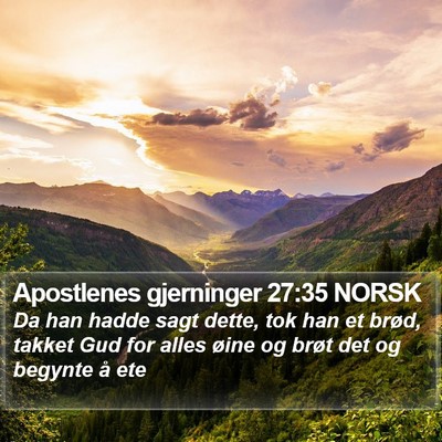 Apostlenes gjerninger 27:35 NORSK Bible Verse Image