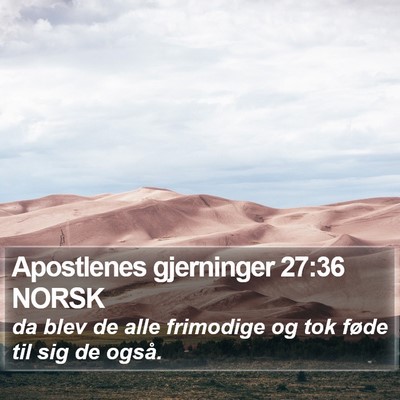 Apostlenes gjerninger 27:36 NORSK Bible Verse Image