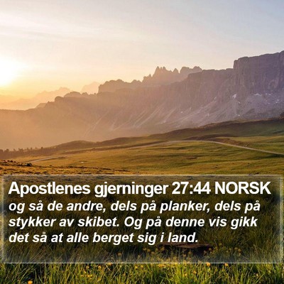 Apostlenes gjerninger 27:44 NORSK Bible Verse Image