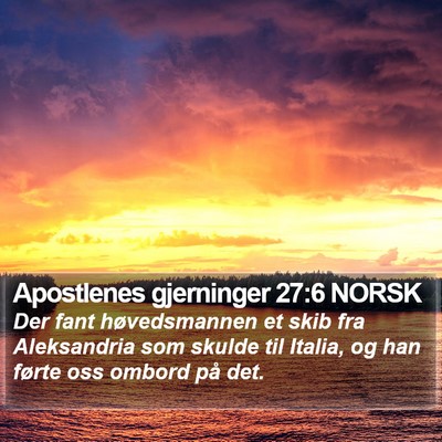 Apostlenes gjerninger 27:6 NORSK Bible Verse Image