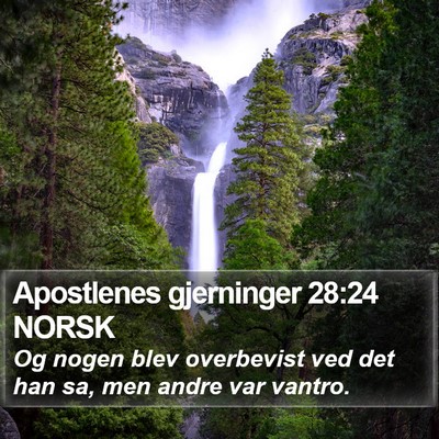 Apostlenes gjerninger 28:24 NORSK Bible Verse Image
