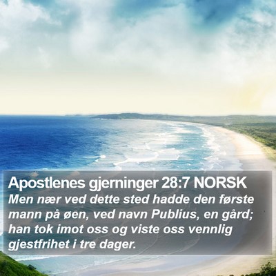Apostlenes gjerninger 28:7 NORSK Bible Verse Image