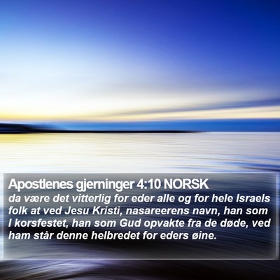 Apostlenes gjerninger 4:10 NORSK Bible Verse Image