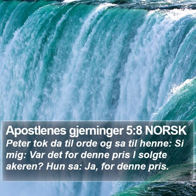 Apostlenes gjerninger 5:8 NORSK Bible Verse Image