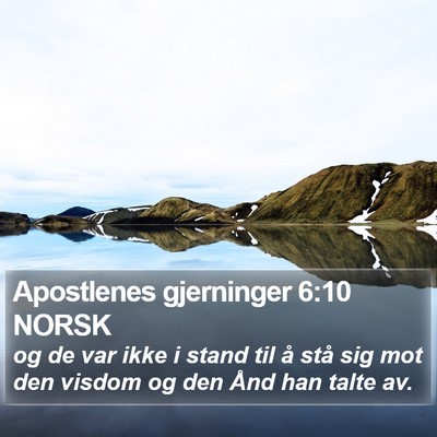 Apostlenes gjerninger 6:10 NORSK Bible Verse Image