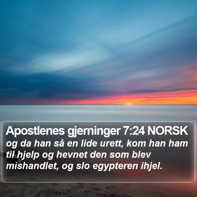 Apostlenes gjerninger 7:24 NORSK Bible Verse Image