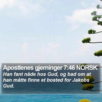 Apostlenes gjerninger 7:46 NORSK Bible Verse Image