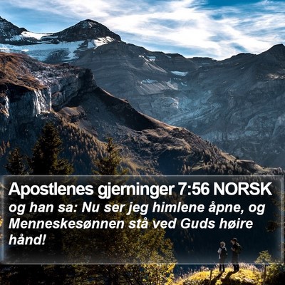 Apostlenes gjerninger 7:56 NORSK Bible Verse Image