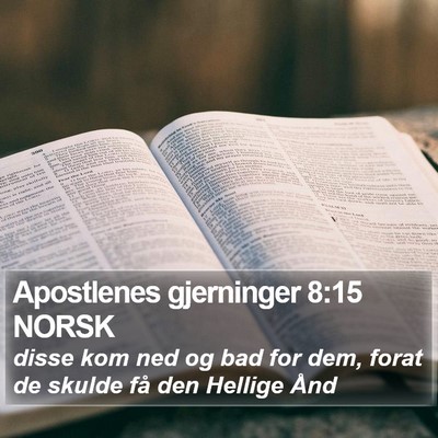 Apostlenes gjerninger 8:15 NORSK Bible Verse Image