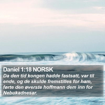 Daniel 1:18 NORSK Bible Verse Image