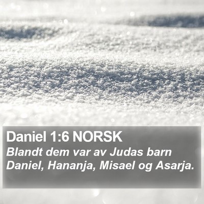 Daniel 1:6 NORSK Bible Verse Image