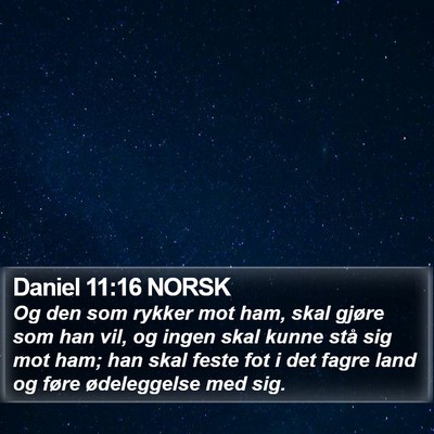 Daniel 11:16 NORSK Bible Verse Image