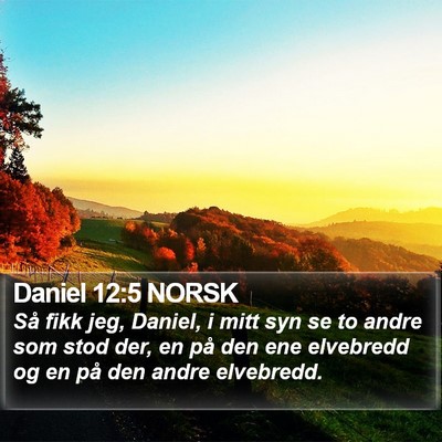 Daniel 12:5 NORSK Bible Verse Image