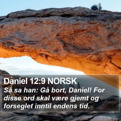 Daniel 12:9 NORSK Bible Verse Image