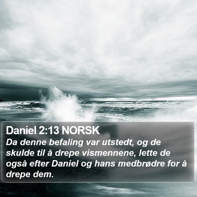 Daniel 2:13 NORSK Bible Verse Image