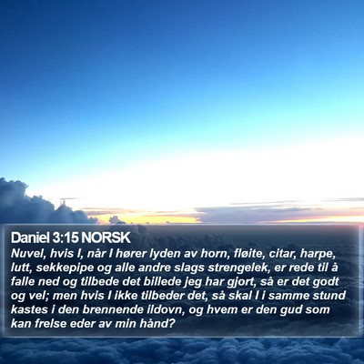 Daniel 3:15 NORSK Bible Verse Image