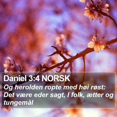 Daniel 3:4 NORSK Bible Verse Image