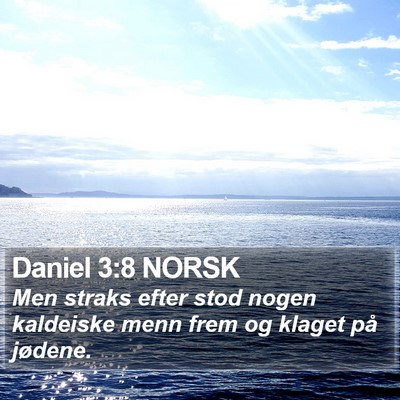 Daniel 3:8 NORSK Bible Verse Image