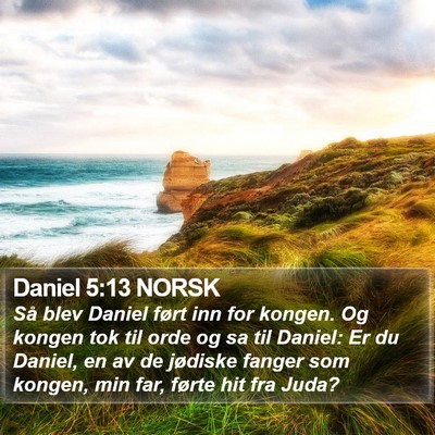 Daniel 5:13 NORSK Bible Verse Image