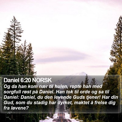 Daniel 6:20 NORSK Bible Verse Image