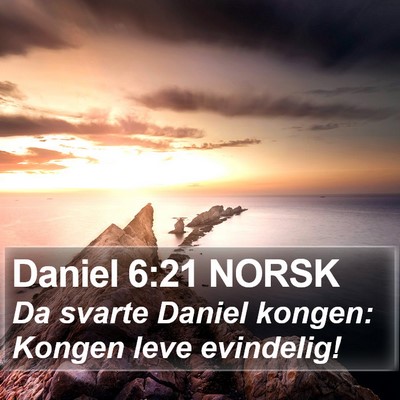 Daniel 6:21 NORSK Bible Verse Image