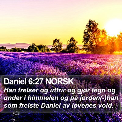 Daniel 6:27 NORSK Bible Verse Image