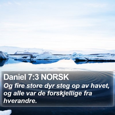 Daniel 7:3 NORSK Bible Verse Image