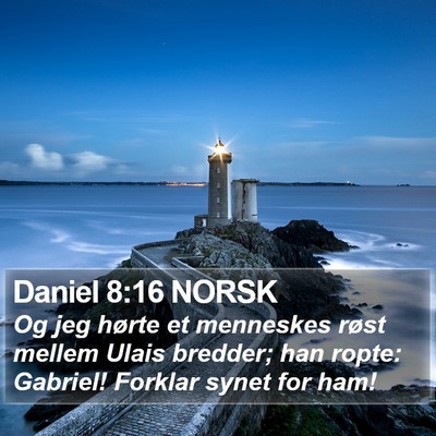 Daniel 8:16 NORSK Bible Verse Image