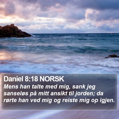 Daniel 8:18 NORSK Bible Verse Image